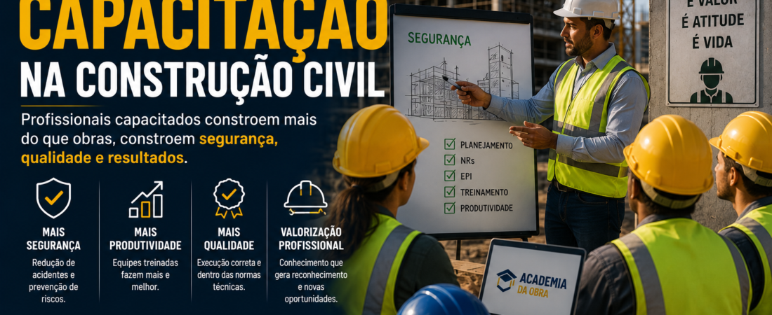 A Importância da Capacitação na Construção Civil